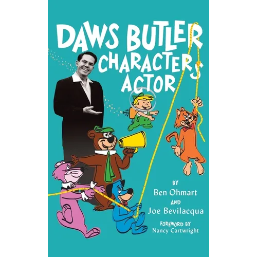 Daws Butler - Characters Actor (hardback) - Hardcover