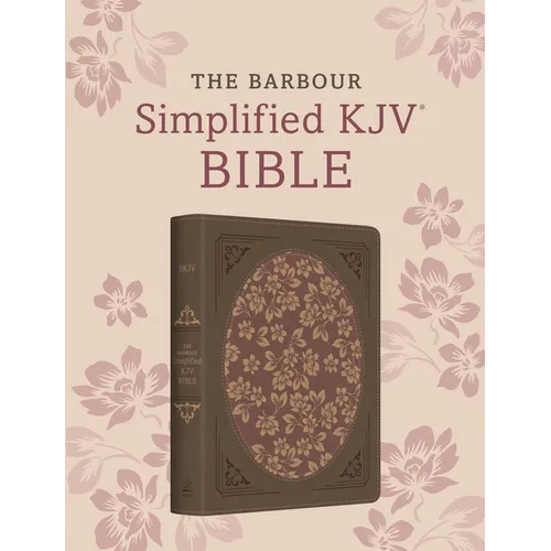The Barbour Simplified KJV Bible--Deluxe Edition [Brown & Rose Floral Inset] - Imitation Leather