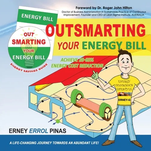 Outsmarting your Energy Bill: Achieve 20 - 65% energy cost reduction - Paperback