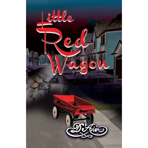 Little Red Wagon: My Brother's Keeper - Paperback