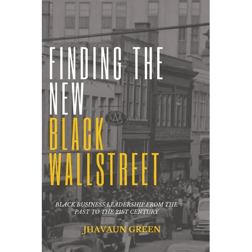 Finding The New Black Wall Street - Paperback