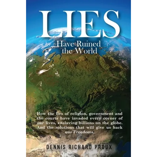 Lies Have Ruined the World - Paperback