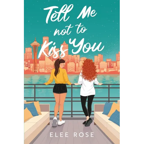 Tell Me Not To Kiss You - Paperback