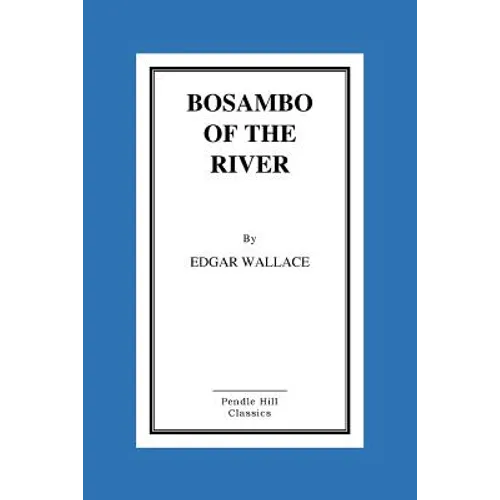 Bosambo of the River - Paperback
