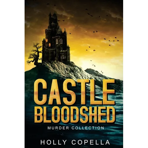 Castle Bloodshed: Murder Collection - Paperback