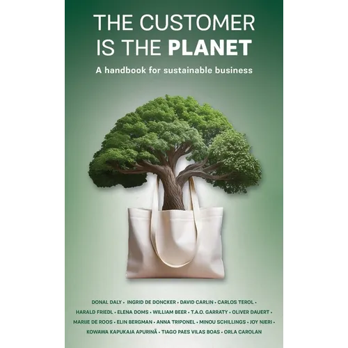 The Customer is the Planet - Hardcover