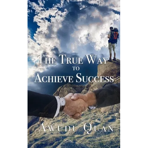 The True Way to Achieve Success