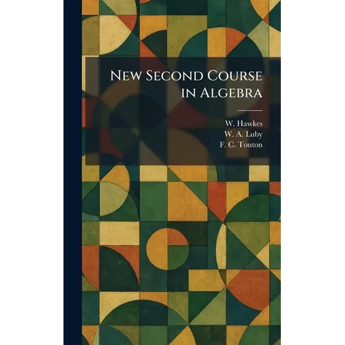 New Second Course in Algebra - Hardcover