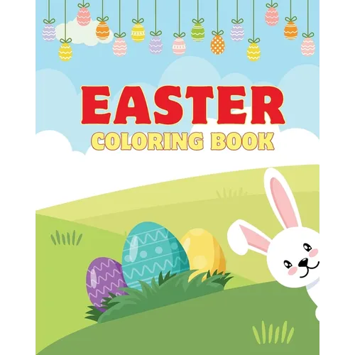 Egg-cellent Easter: A Colorful Celebration: Bringing Kids Joy with Every Stroke of the Crayon - Paperback