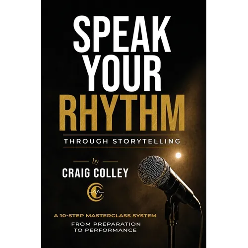 Speak Your Rhythm Through Storytelling - Paperback