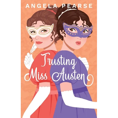 Trusting Miss Austen: A Heartwarming Historical Rom-Com - Paperback