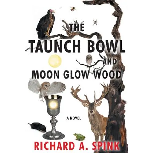 The Taunch Bowl and Moon Glow Wood - Paperback