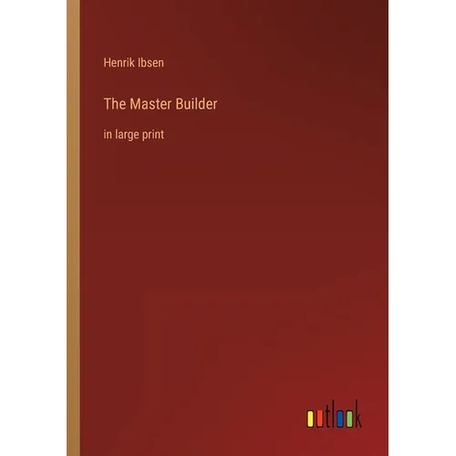 The Master Builder: in large print - Paperback