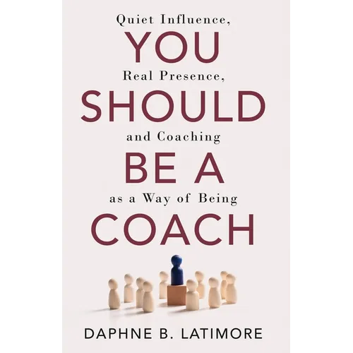 You Should Be A Coach - Paperback