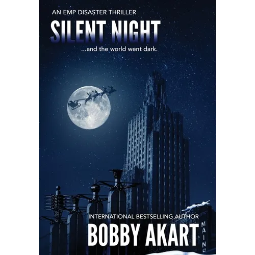 Silent Night: a standalone EMP disaster thriller - Hardcover