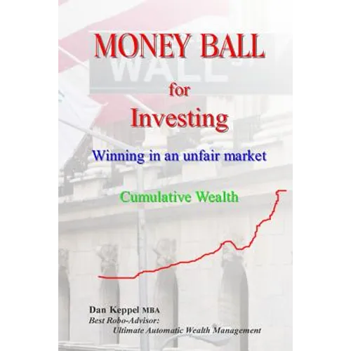 Money Ball for Investing: Winning in an unfair market - Paperback