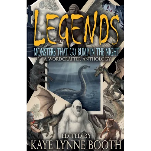 Legends: Monsters that Go Bump in the Night - Paperback
