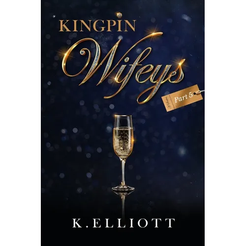 Kingpin Wifeys Vol 5 - Paperback