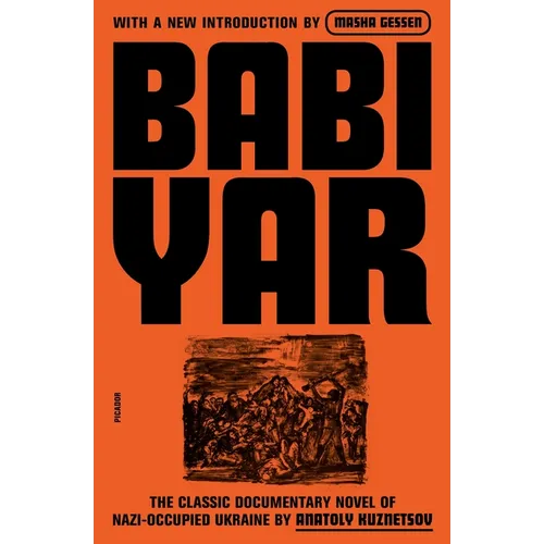 Babi Yar: A Document in the Form of a Novel; New, Complete, Uncensored Version - Paperback