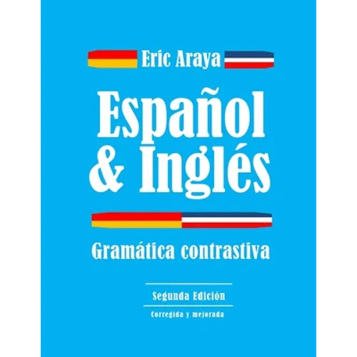 Espanol e ingles: Gramática Contrastiva - Paperback