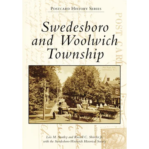 Swedesboro and Woolwich Township - Paperback