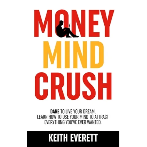 Money Mind Crush - Paperback