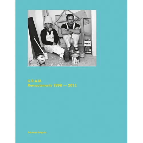 G.R.A.M.: Reenactments 1998-2011 - Hardcover