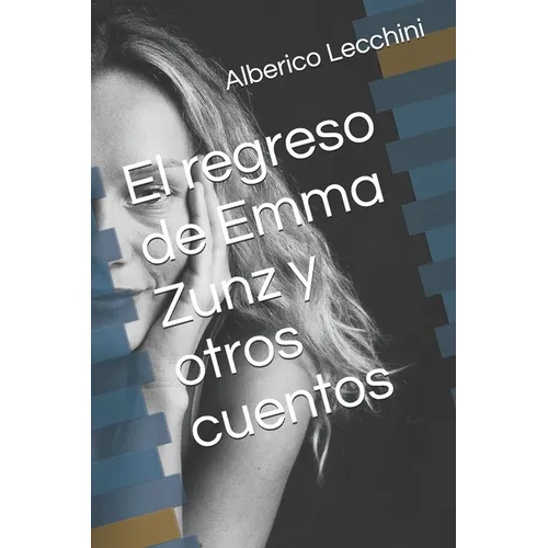 El regreso de Emma Zunz y otros cuentos - Paperback