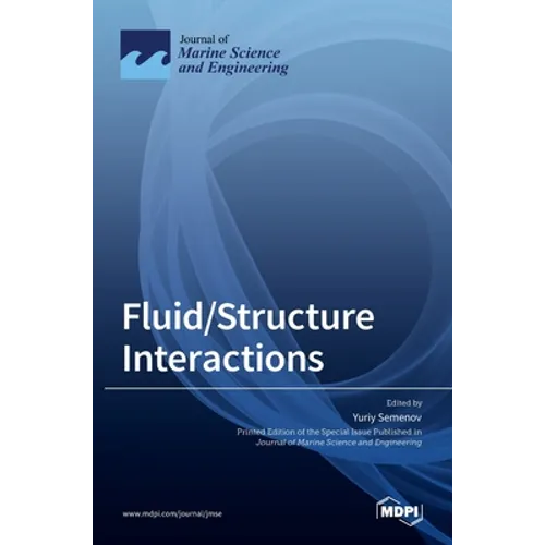 Fluid/Structure Interactions - Hardcover