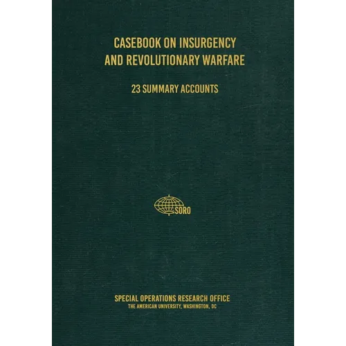 Casebook on Insurgency and Revolutionary Warfare - Paperback