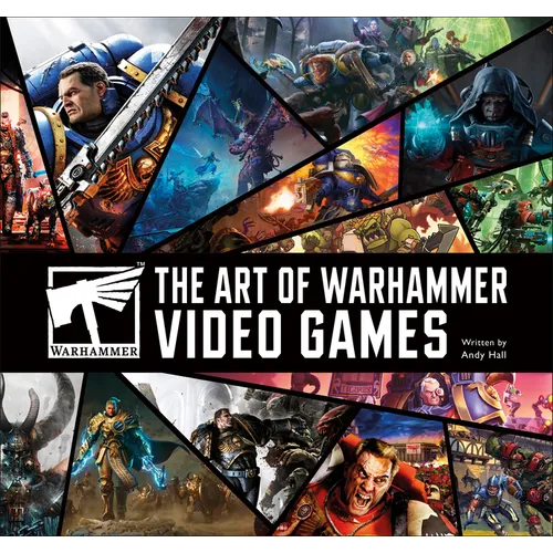 The Art of Warhammer Video Games - Hardcover