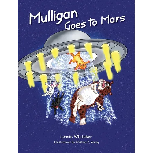 Mulligan Goes to Mars - Hardcover