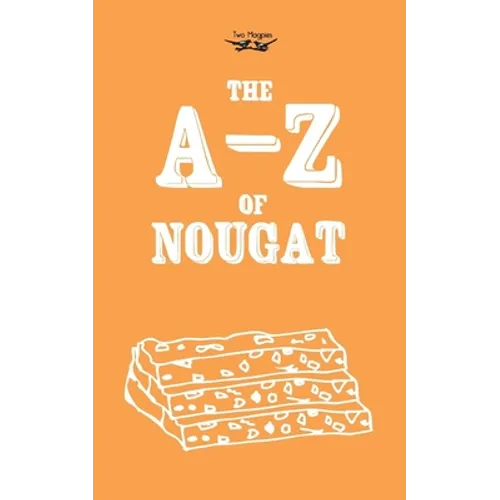 The A-Z of Nougat - Hardcover
