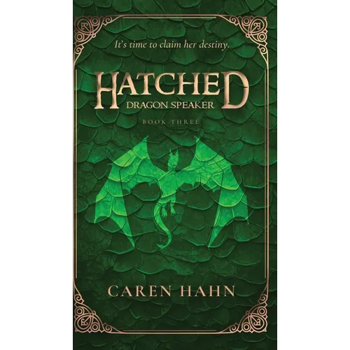 Hatched: Dragon Speaker - Hardcover