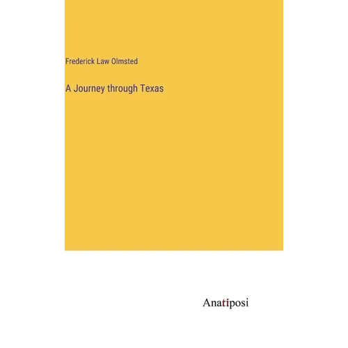 A Journey through Texas - Hardcover