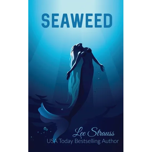 Seaweed: A young adult merfolk tale - Paperback
