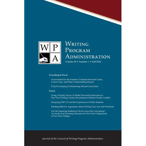 Wpa: Writing Program Administration 48.1 (Fall 2024) - Paperback