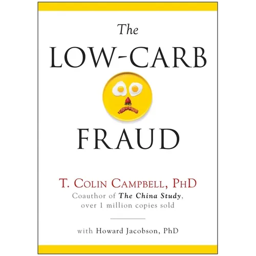 The Low-Carb Fraud - Hardcover