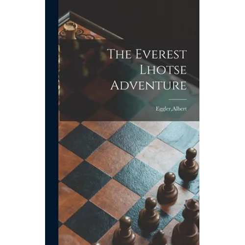 The Everest Lhotse Adventure - Hardcover