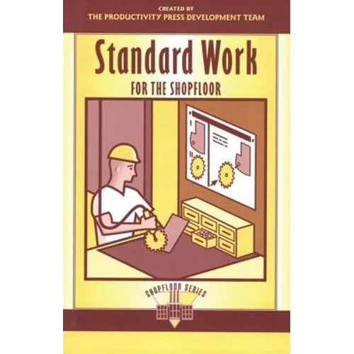 Standard Work for the Shopfloor - Paperback