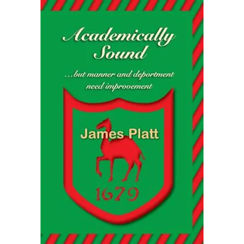 Academically Sound, But Manner and Deportment Need Improvement - Paperback