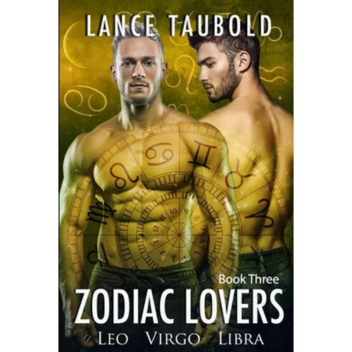 Zodiac Lovers Book 3: Leo, Virgo, Libra - Paperback