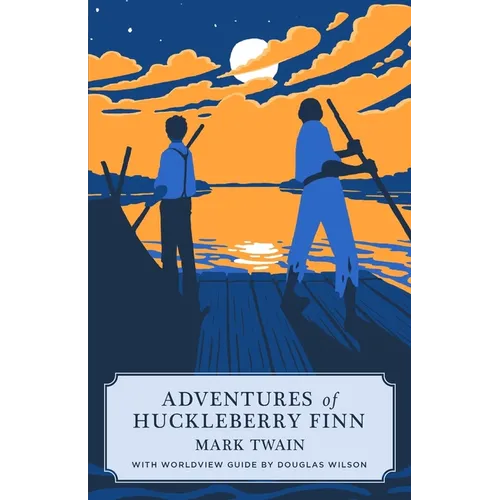 Adventures of Huckleberry Finn (Canon Classic Worldview Edition) - Paperback