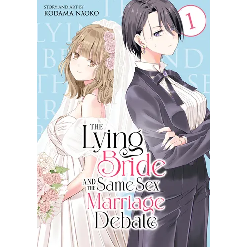 The Lying Bride and the Same-Sex Marriage Debate Vol. 1 - Paperback