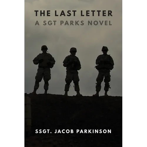 The Last Letter: A Sgt Parks Novel - Paperback