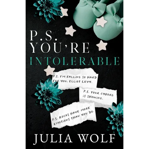 P.S. You're Intolerable Special Edition - Paperback
