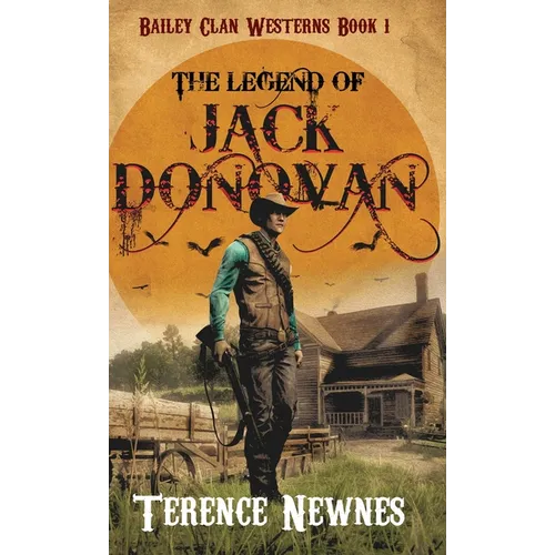 The Legend of Jack Donovan - Hardcover
