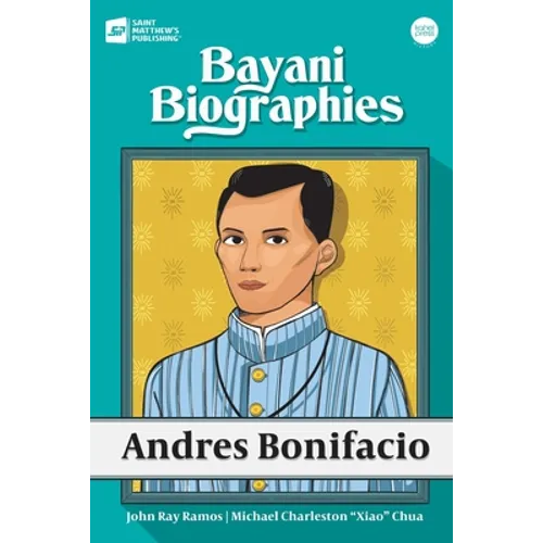 Bayani Biographies: Andres Bonifacio - Paperback