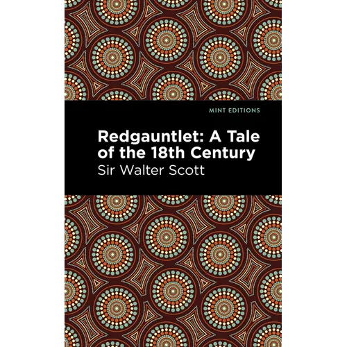 Redgauntlet: A Tale of the Eighteenth Century - Paperback