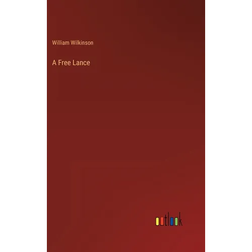 A Free Lance - Hardcover